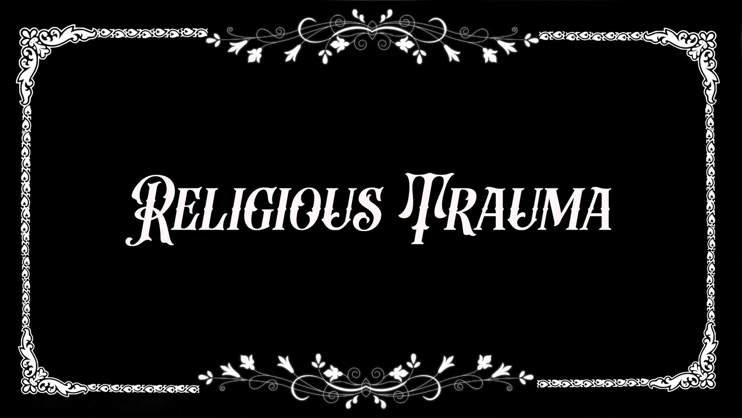 Religious Trauma