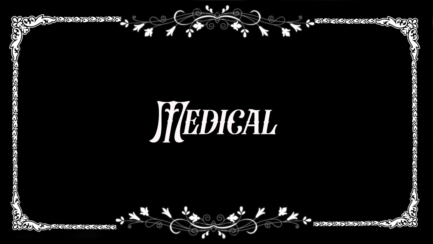 Medical